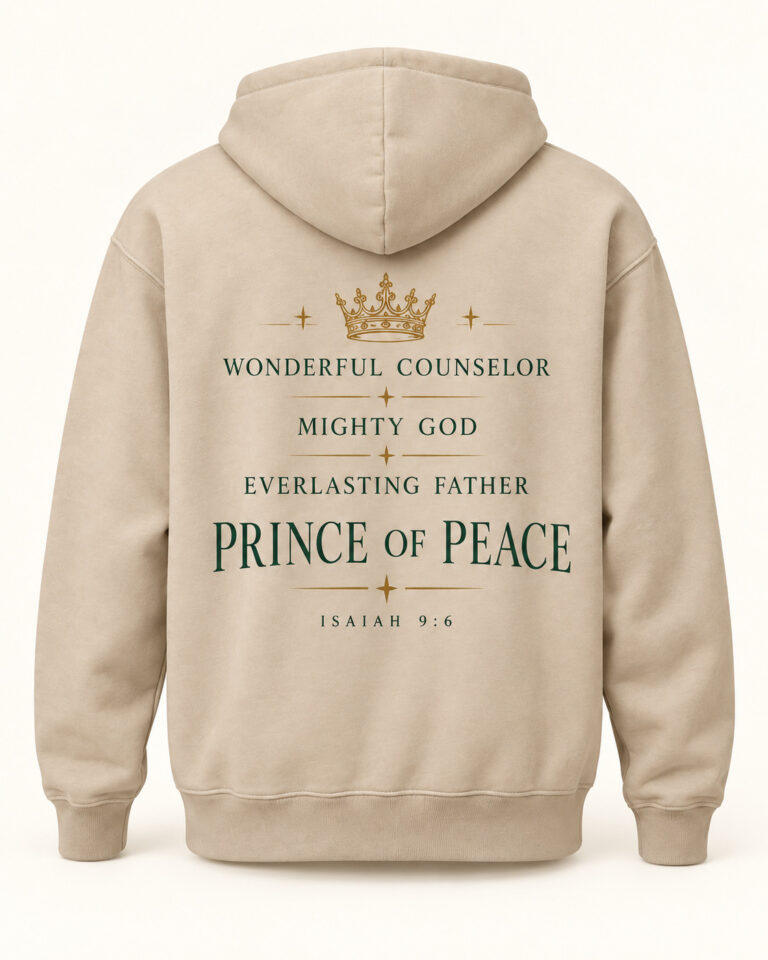 Prince of Peace Christmas Hoodie in cream, back view, Isaiah 9:6 design
