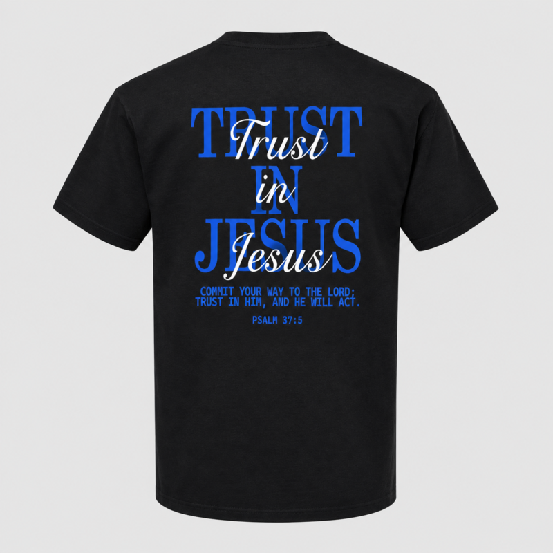Trust in Jesus casual T-shirt in black, back, Psalm 37:5 artwork